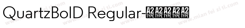QuartzBolD Regular字体转换